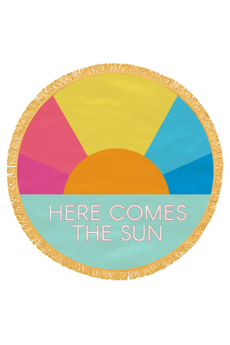 HERE COMES THE SUN ROUND BEACH TOWEL