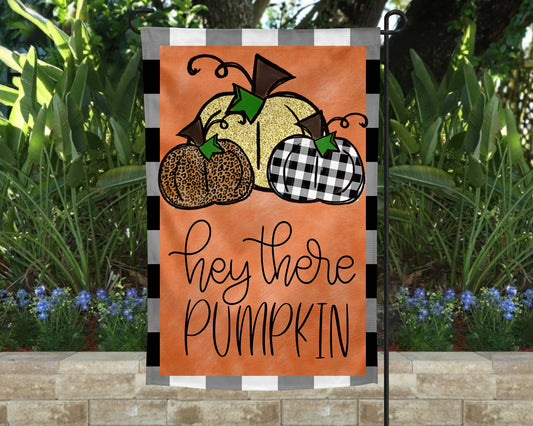 Garden Flag - Hey There Pumpkin